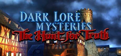 Dark Lore Mysteries: The Hunt For Truth