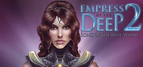 Empress Of The Deep 2: Song Of The Blue Whale